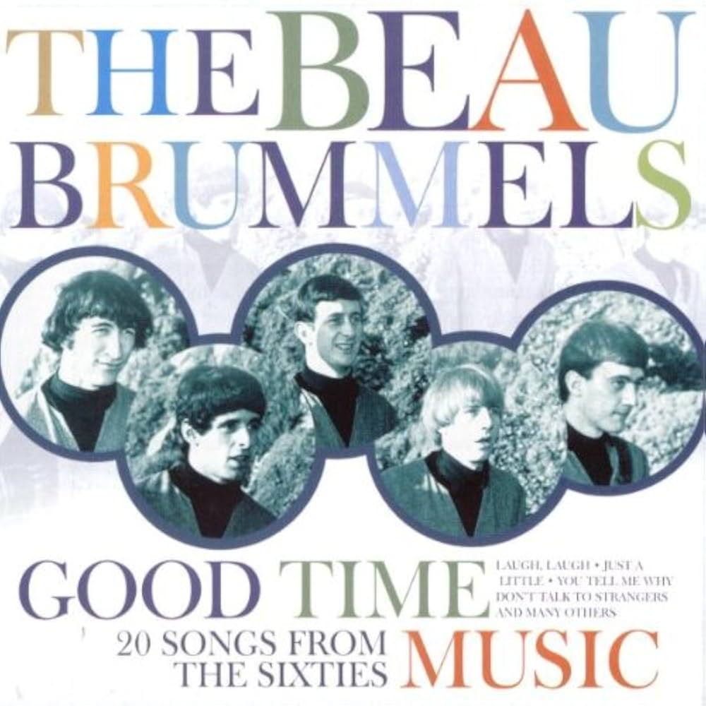 BEAU BRUMMELS - GOOD TIME MUSIC