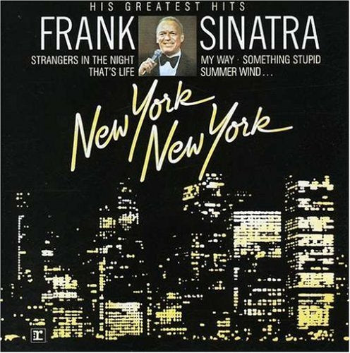 SINATRA, FRANK - NEW YORK NEW YORK-GR HITS