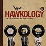 HAWK NELSON - HAWKOLOGY
