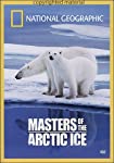 MASTERS OF THE ARCTIC ICE