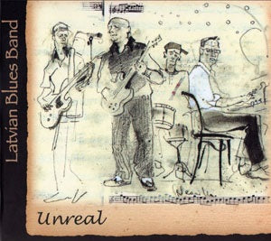LATVIAN BLUES BAND - UNREAL