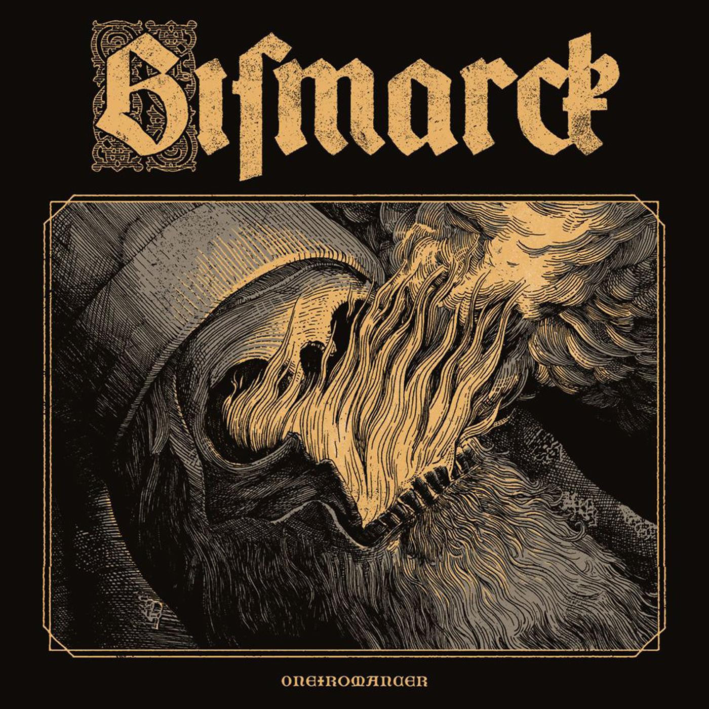 BISMARCK - ONEIROMANCER