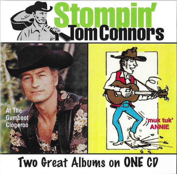 CONNORS, STOMPIN' TOM - AT THE GUMBOOT CLOGGEROO/MUK TUK ANNIE..