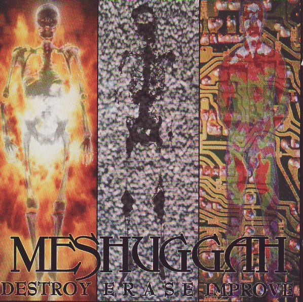 MESHUGGAH - DESTROY ERASE IMPROVE (LTD REISSUE)
