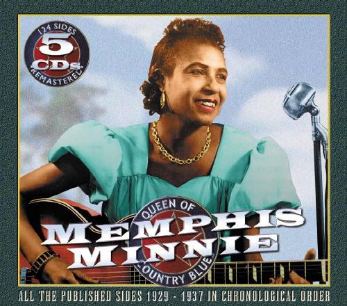 MEMPHIS MINNIE - QUEEN OF COUNTRY BLUES 1929-1937