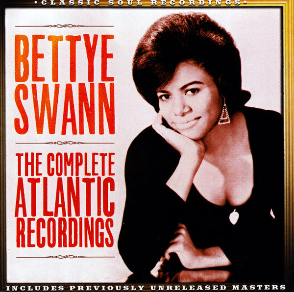 SWANN, BETTYE - COMPLETE ATLANTIC RECORDINGS