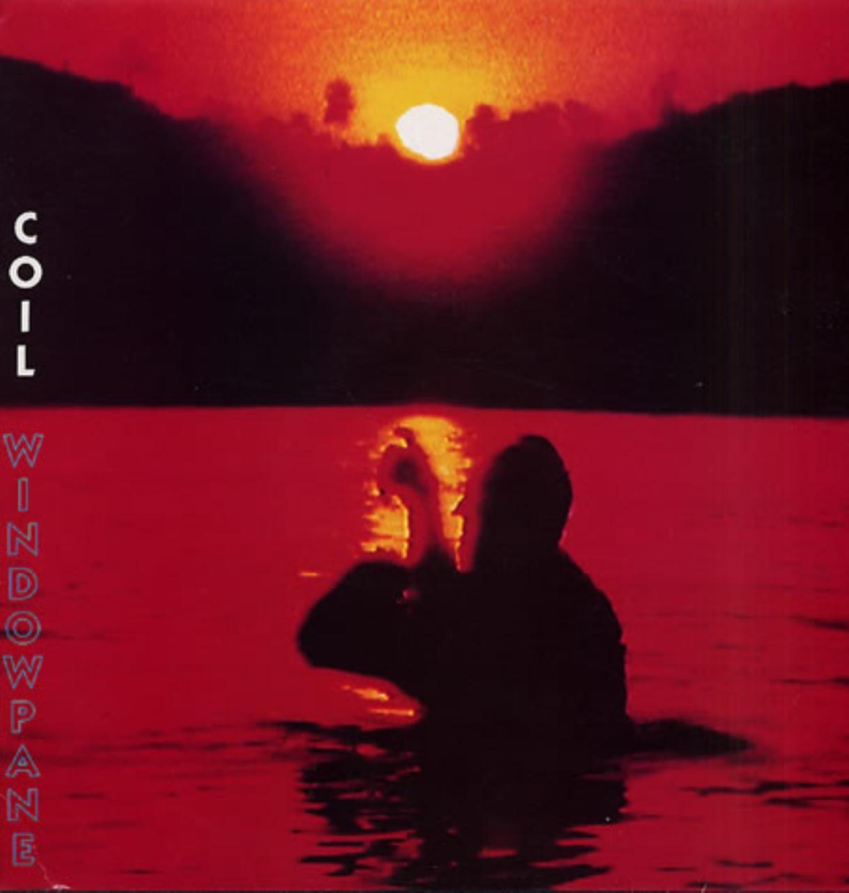 COIL - WINDOWPANE