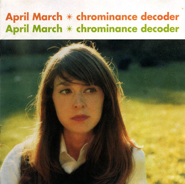 MARCH, APRIL - CHROMINANCE DECODER (REISSUE)