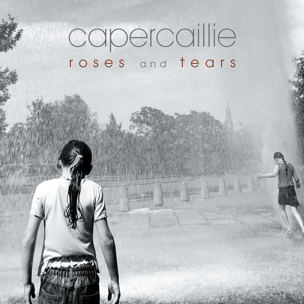 CAPERCAILLIE - ROSES & TEARS