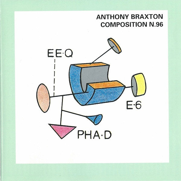 BRAXTON, ANTHONY - COMPOSITION NO. 96