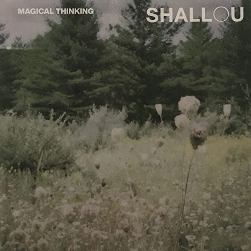 SHALLOU - MAGICAL THINKING (VINYL)