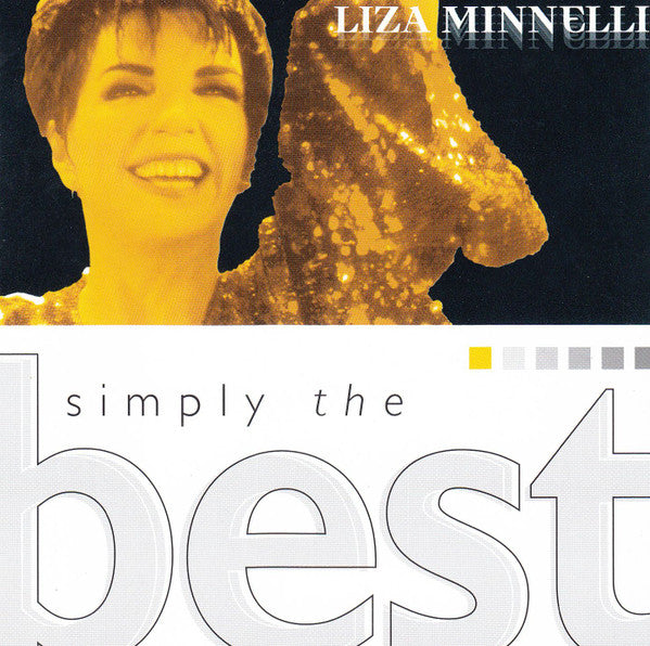 MINNELLI, LIZA - SIMPLY THE BEST