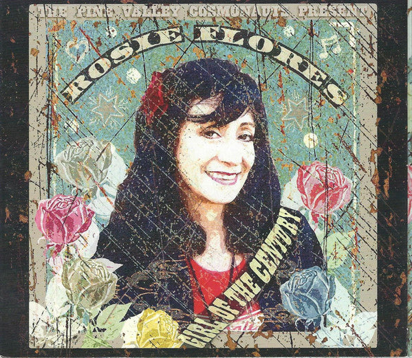 FLORES, ROSIE - GIRLS OF THE CENTURY
