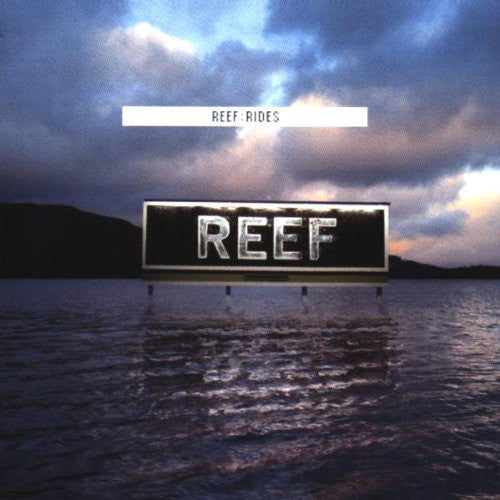 REEF - RIDES (LTD ED)