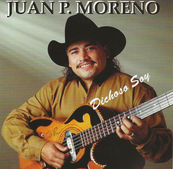 MORENO, JUAN P. - DICHOSO SOY