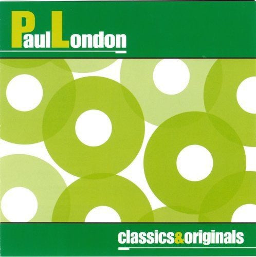 LONDON, PAUL - CLASSICS & ORIGINALS