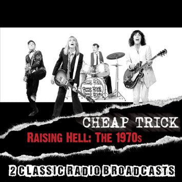 CHEAP TRICK - RAISING HELL: 1970S (4CDS)