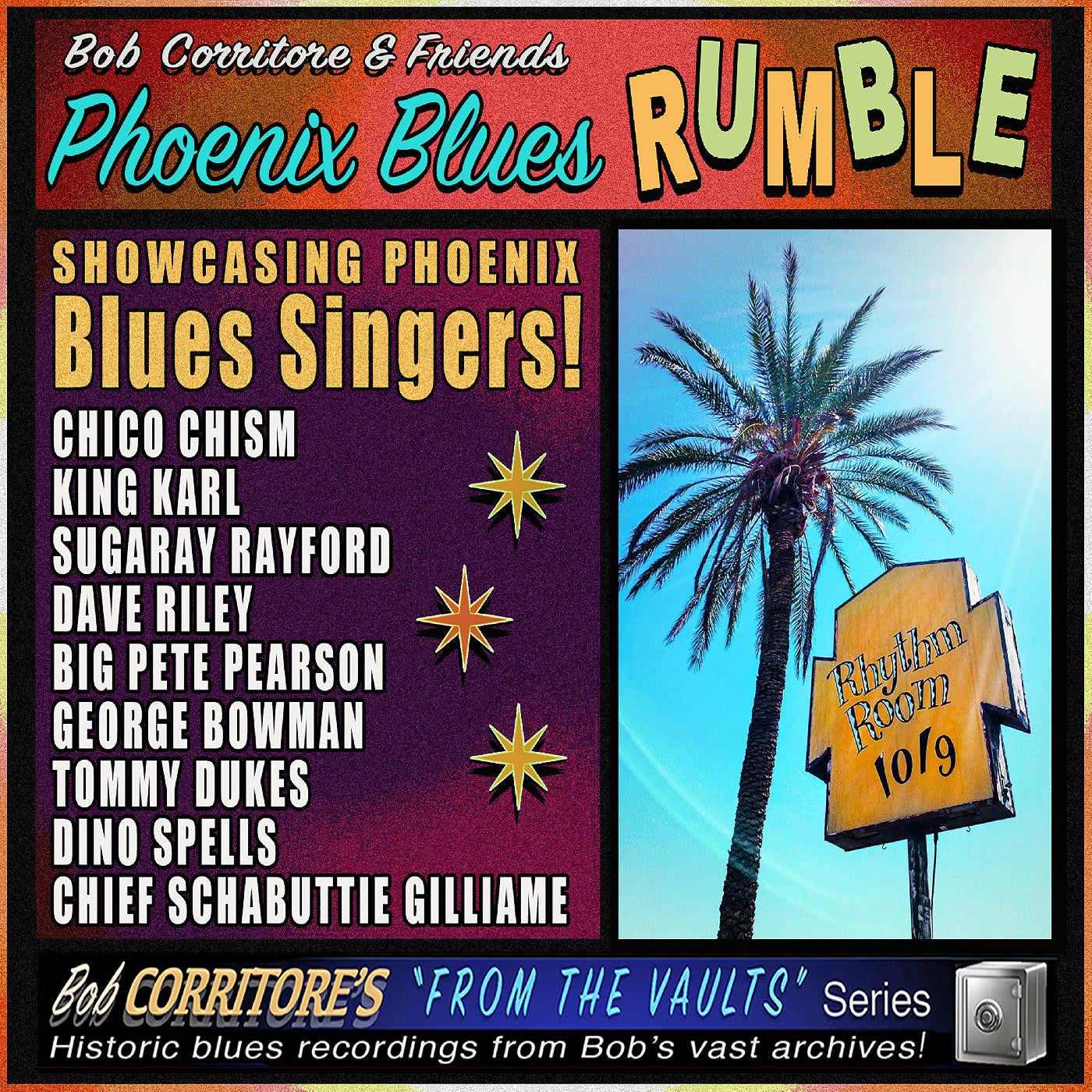 CORRITORE, BOB & FRIENDS - PHOENIX BLUES RUMBLE