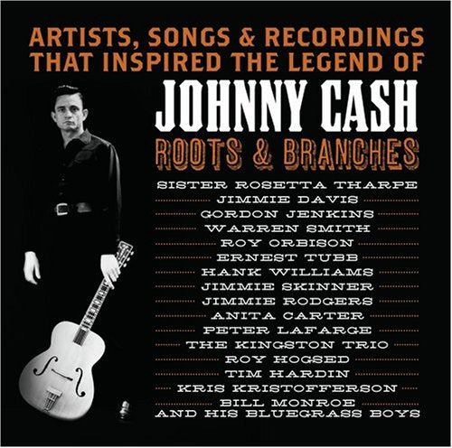 CASH, JOHNNY (TRIB) - ROOTS & BRANCHES
