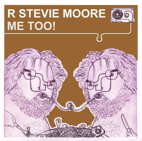 MOORE, R. STEVIE - ME TOO!