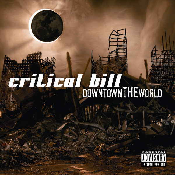 CRITICAL BILL - DOWNTOWN THE WORLD