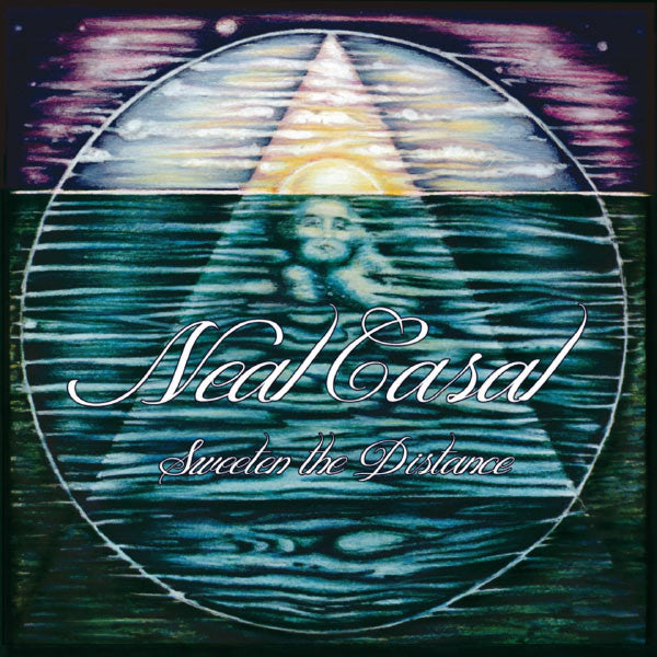 CASAL, NEAL - SWEETEN THE DISTANCE