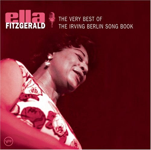 FITZGERALD, ELLA - VERY BEST OF THE IRVING BERLIN SONGBOOK