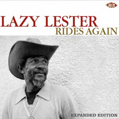 LAZY LESTER - RIDES AGAIN