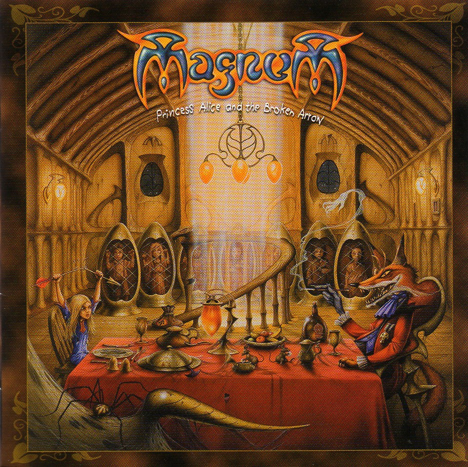 MAGNUM - PRINCESS ALICE & THE BROKEN ARROW