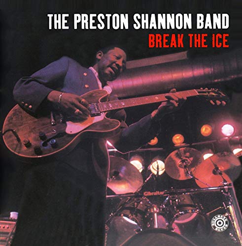 SHANNON, PRESTON - BREAK THE ICE