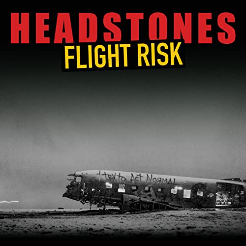 HEADSTONES - FLIGHT RISK