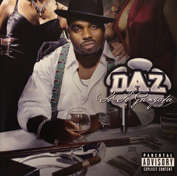 DILLINGER, DAZ - SO SO GANGSTA