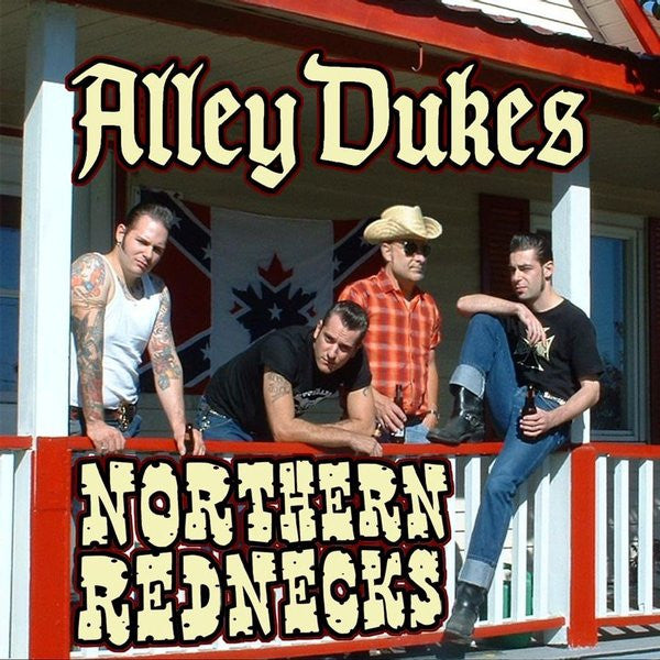 ALLEY DUKES - NORTHERN REDNECKS