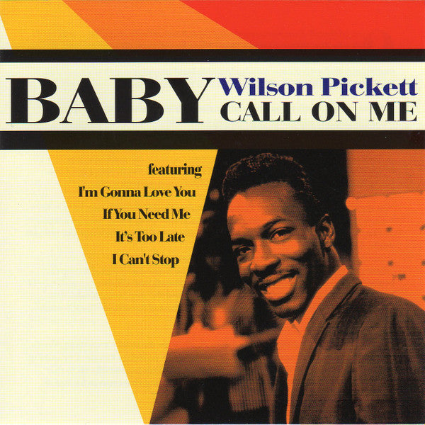 PICKETT, WILSON - BABY CALL ON ME