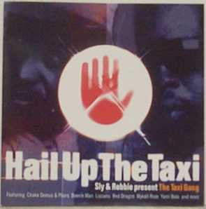 SLY & ROBBIE - HAIL UP THE TAXI