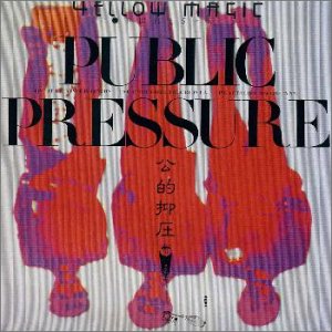 YELLOW MAGIC ORCHESTRA - PUBLIC PRESSURE (REISSUE) (JAPAN)