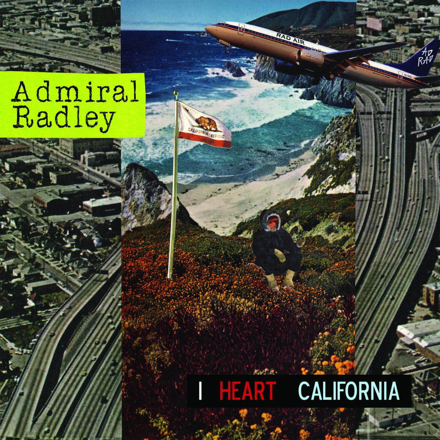 ADMIRAL RADLEY - I HEART CALIFORNIA LP