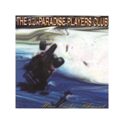 J.J. PARADISE PLAYERS CLUB - WINE COOLER BLOWOUT (CD)