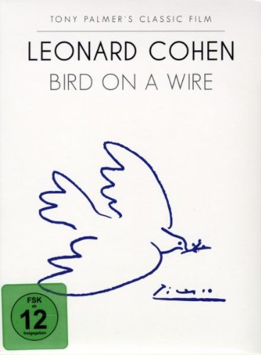 LEONARD COHEN: BIRD ON A WIRE