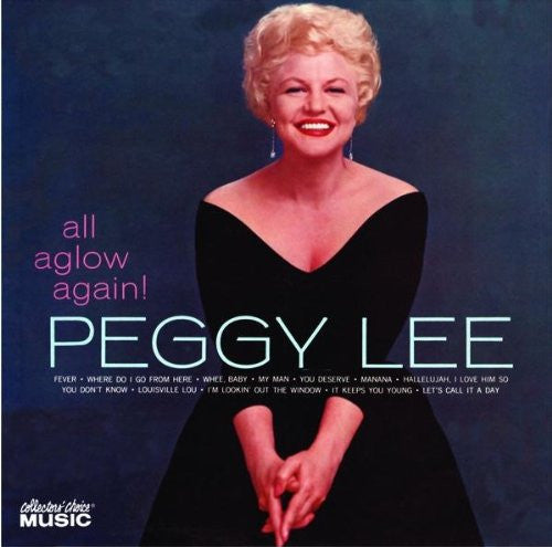LEE, PEGGY - ALL AGLOW AGAIN