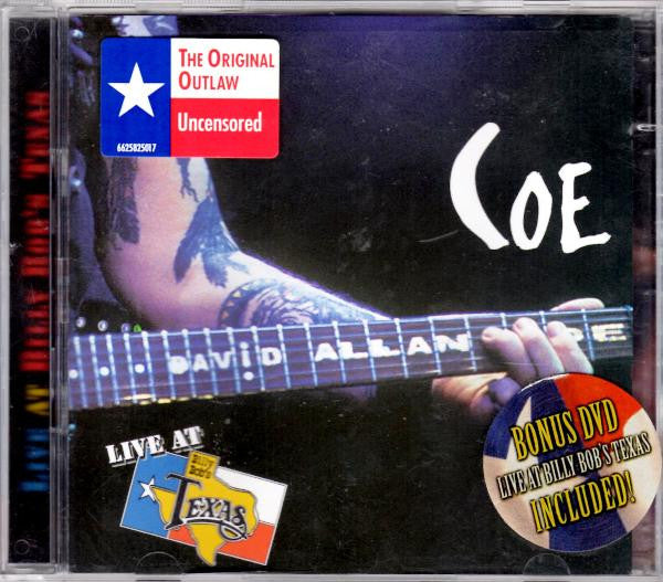 COE, DAVID ALLAN - LIVE AT BILLY BOB'S TEXAS