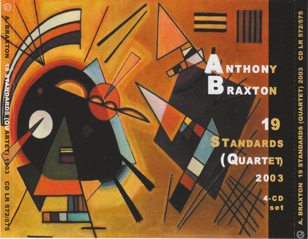 BRAXTON, ANTHONY - 19 STANDARDS (QUARTET) 2003 (4CDS)