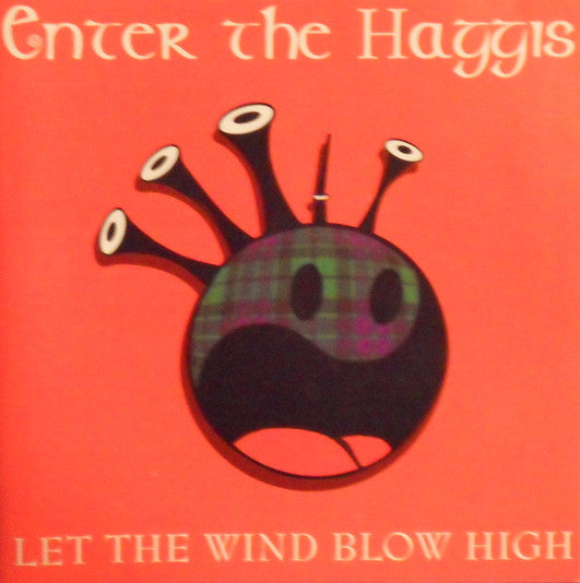 ENTER THE HAGGIS - LET THE WIND BLOW