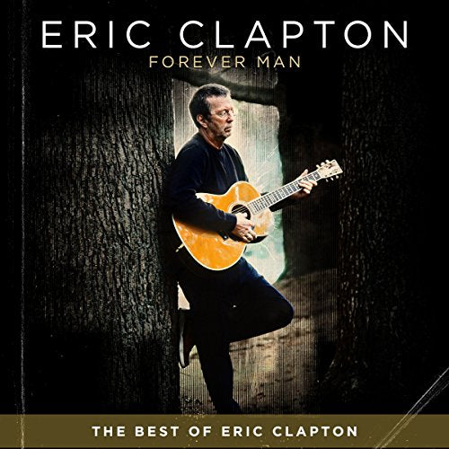ERIC CLAPTON - FOREVER MAN