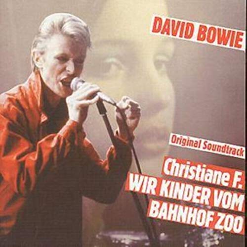 BOWIE, DAVID - CHRISTIANE F. WIRKINDER-OST