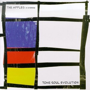 APPLES IN STEREO - TONE SOUL EVOLUTION