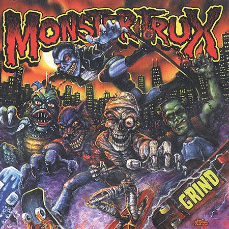 MONSTER TRUX - GRIND