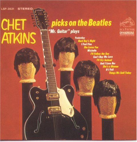 ATKINS, CHET - CHET ATKINS PICKS ON THE BEATLES