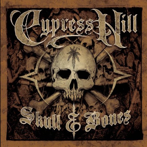 CYPRESS HILL - SKULL AND BONES