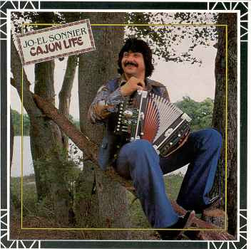 SONNIER, JO-EL - CAJUN LIFE